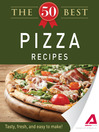 Cover image for The 50 Best Pizza Recipes